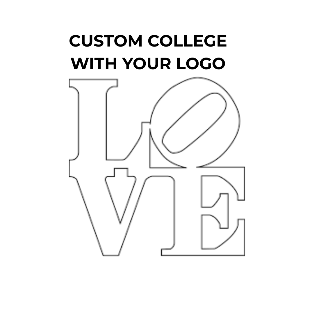 The image shows "CUSTOM COLLEGE WITH YOUR LOGO" above an outlined "LOVE" in a bold, artistic font with the O diagonal. The Eye Candy College Love Sculpture is perfect as a custom school sculpture or unique graduation gift.