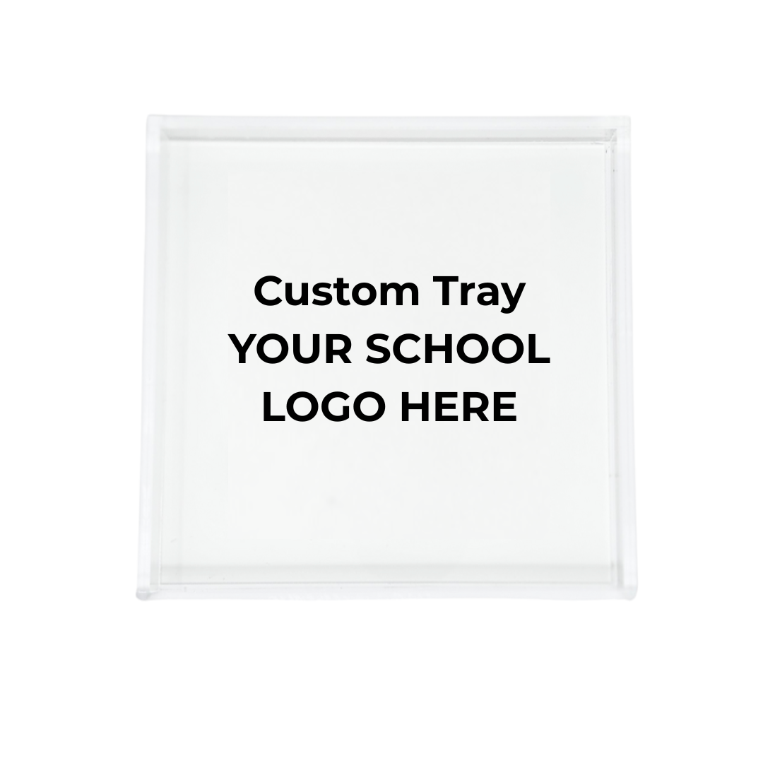 The Eye Candy College Acrylic Catchall Tray features a clear square design with "Custom Tray YOUR SCHOOL LOGO HERE" in bold black text at the center—an ideal minimalistic dorm room accessory for students.