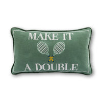 The Furbish Needlepoint Pillow - Make It A Double features a green rectangular design with white trim, crossed tennis rackets, and the slogan—perfect for any tennis lover.
