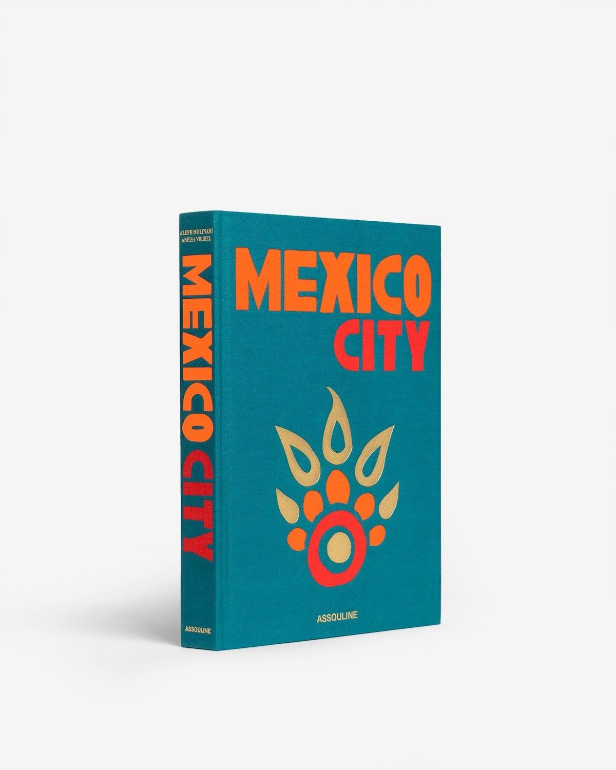 The Assouline Travel Series - Mexico City is a teal hardcover book with bold orange and red lettering and a geometric design inspired by colonial architecture in beige and orange, shown upright against a white background.
