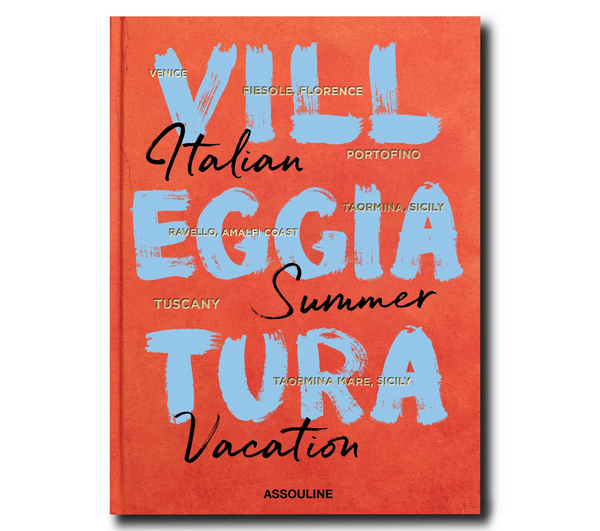 The Assouline book "Villeggiatura: Italian Summer Vacation" features a red cover with bold blue and black text, highlighting destinations like Venice, Florence, Tuscany, and Sicily to evoke the allure of Italian luxury travel.