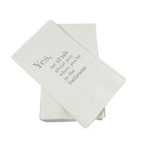 The Print Appeal Guest Towel Pack - Talking About You features white guest towels with "Yes, we all talk about you when you're in the bathroom" in gray—funny and perfect for your next gathering.